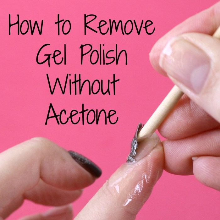 Gel polish remove acetone nail without nails tips off removal take ibd acrylic colors tricks remover do top pink get